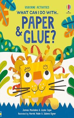 What Can I Do With Paper And Glue?