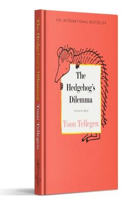 THE HEDGEHOG’S DILEMMA