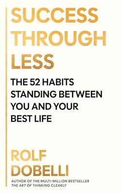Success Through Less