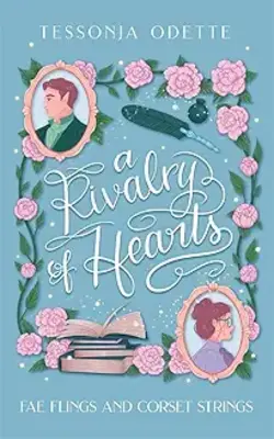 A Rivalry Of Hearts