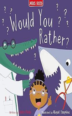 Silly Stories : Would You Rather?