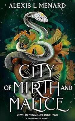 City Of Mirth And Malice