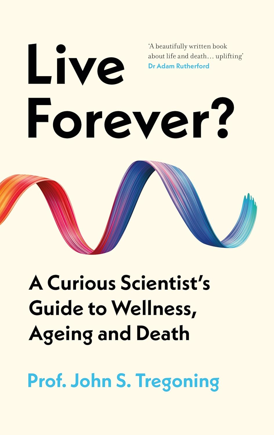 Live Forever