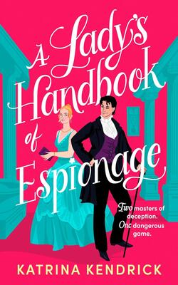 A Ladys Handbook Of Espionage
