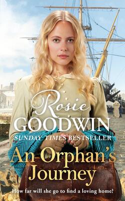 An Orphan's Journey: The New Heartwarming Saga From The Sunday Times Bestselling Author (precious Stones, 2)