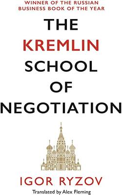 The Kremlin School Of Negotiation