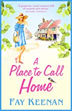 A Place To Call Home: A Heartwarming Novel Of Finding Love In The Countryside (willowbury Book 1)