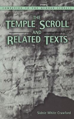 The Temple Scroll And Related Texts