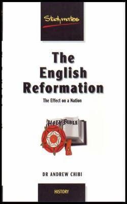 English Reformation: : The Effect On A Nation