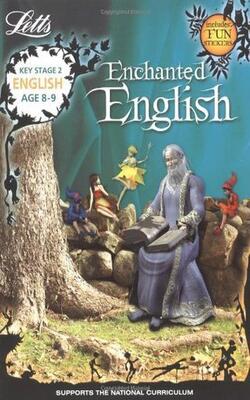 Enchanted English Key Stage 2 English Age 8-9