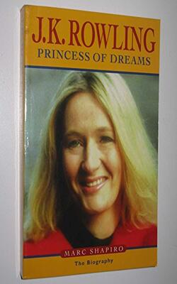 J.K. Rowling : Princess of Dreams