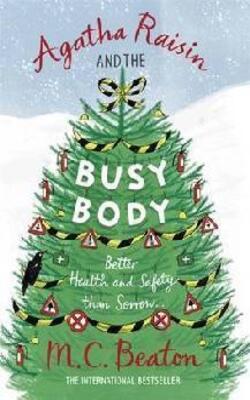 Agatha Raisin & The Busy Body