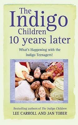 The Indigo Children 10 Years Later