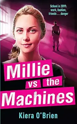 Millie vs the Machines: Book