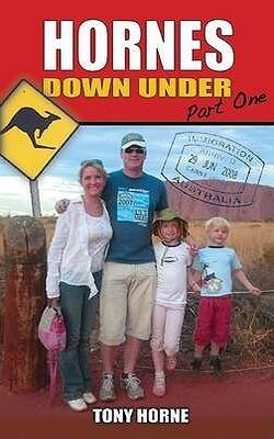 Hornes Down Under: Pt. 1