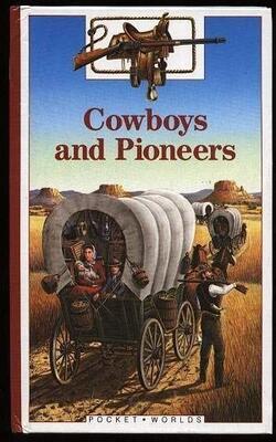 Cowboys And Pioneers