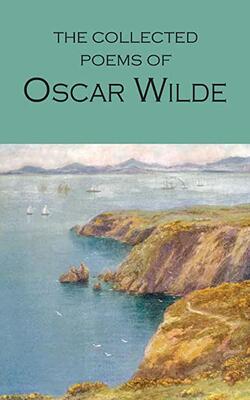 Collected Poems Of Oscar Wilde