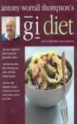 Antony Worrall Thompson's Gi Diet