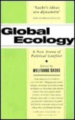 Global Ecology : A New Arena Of Political Conflict
