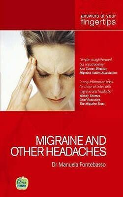 Migraine And Other Headaches : Answers At Your Fingertips
