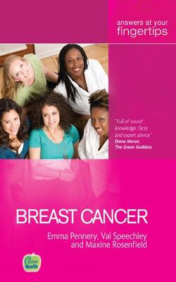 Breast Cancer: Answers At Your Fingertips [paperback] Pennery, Emma,speechley, Val,rosenfield, Maxine [may 01, 2008]…