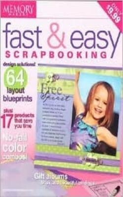 Memory Makers Fast & Easy Scrapbooking