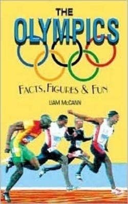 The Olympics: Facts, Figures & Fun