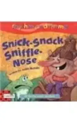 Snick-snack Sniffle-nose