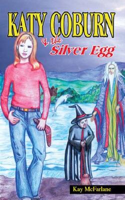 Katy Coburn And The Silver Egg