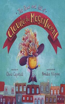 The Rise And Fall Of Claude The Magnificent