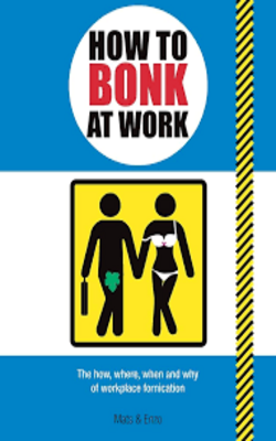 How To Bonk At Work