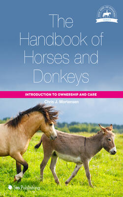 Handbook Of Horses And Donkeys Introduction To Ownership And Care