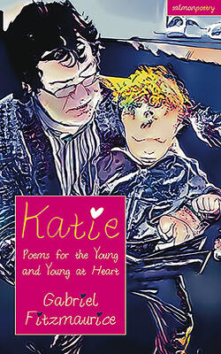 Katie: Poems For The Young And Young At Heart