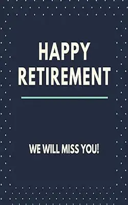 Happy Retirement Guest Book (hardcover): Guestbook For Retirement Message Book Memory Book Keepsake