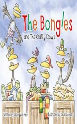 The Bongles And The Crafty Crows