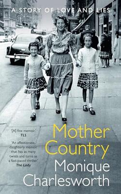 Mother Country: A Story Of Love And Lies