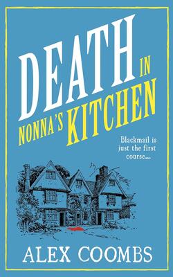 Death In Nonnas Kitchen