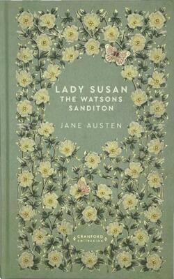 Lady Susan The Watsons Sanditon