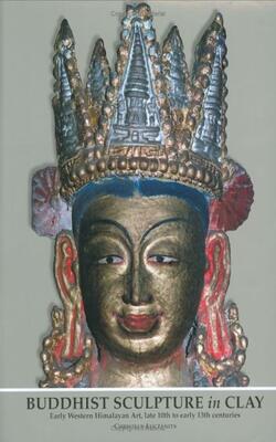Buddhist Sculpture In Clay  Early Western Himalayan Art Hb.