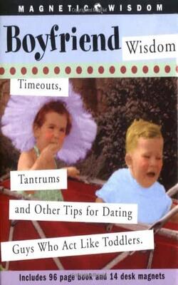 Magnetic Wisdom Boyfriend Wisdom