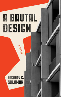 A Brutal Design: A Novel