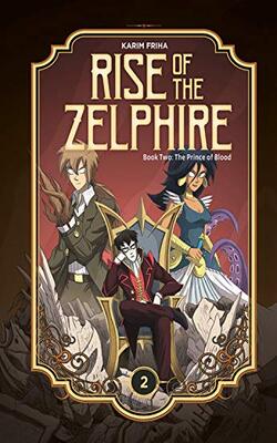 Rise Of The Zelphire Book Two