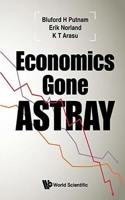 Economics Gone Astray