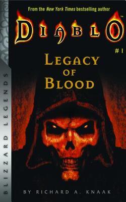 Diablo: Legacy Of Blood : Legacy Of Blood