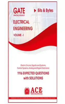 GATE Practice Booklet ELECTRICAL ENGINEERING VOLUME 1 BITS & BYTES