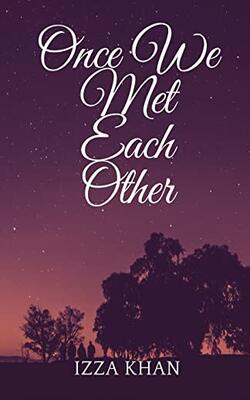 Once We Met Each Other