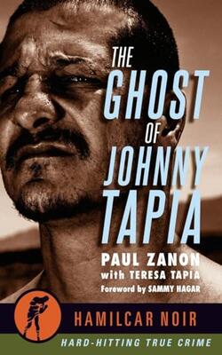 The Ghost Of Johnny Tapia