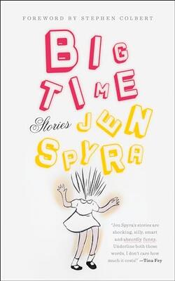 Big Time: Stories