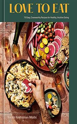 Love to Eat: 75 Easy, Craveworthy Recipe