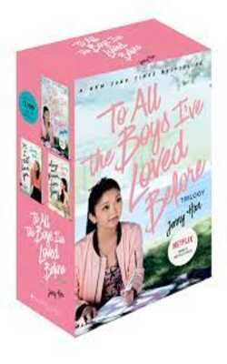 To All The Boys Have Loved Before Trilogy